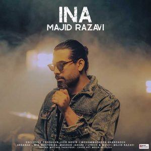 Majid Razavi Ina asanmusiccom 300x300 - دانلود آهنگ مجید رضوی اینا